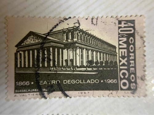 Selló México 1967  Teatro Degollado Guadalajara