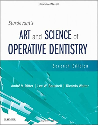 Sturdevant's Art And Science Of Operative Dentistry