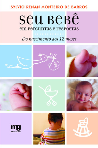 Seu bebê em perguntas e respostas: do nascimento aos 12 meses, de Barros, Sylvio Renan Monteiro de. Editora Summus Editorial Ltda., capa mole em português, 2008
