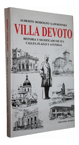 Villa Devoto - Historia - Rodolfo Gawronski - Firmado