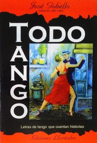 Todo Tango - Jose Gobello