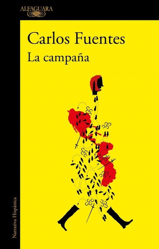 La Campaña Carlos Fuentes Alfaguara