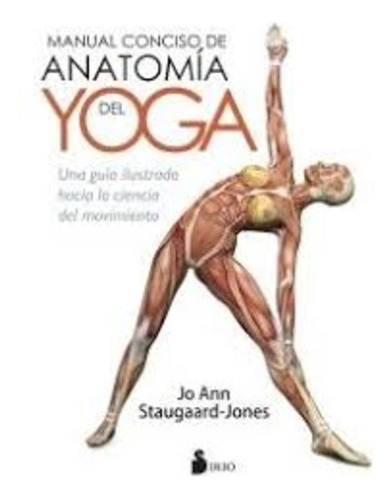 Manual Conciso De Anatomia Del Yoga