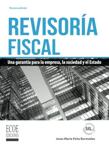 Libro Revisoría Fiscal De Jesús María Peña Bermúdez Ed: 3