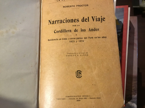 Proctor Narraciones Viaje Cordillera Los Andes Lima 1920