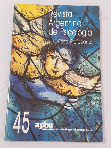 Revista Argentina De Psicologia Etica Profesional Nº 45