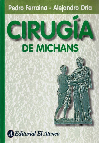 Imagen 1 de 1 de Libro Cirugia De Michans (cartone) - Ferraina / Oria