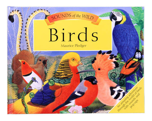 Birds: Sounds Of The Wild