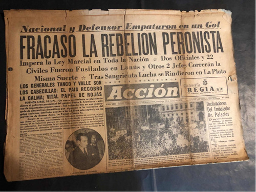 Antiguo Diario Peronismo Accion Rebelion. 1956. 53328.