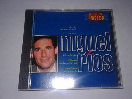 Cd Miguel Ríos - Simplemente Lo Mejor