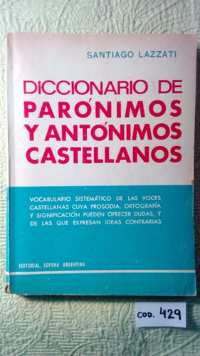 S Lazatti / Diccionario De Parónimos Y Antónimos Castellanos