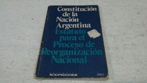 Constitución: Estatuto Proceso De Reorganización. Año 1978