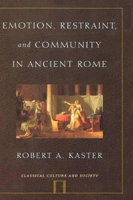 Libro Emotion, Restraint, And Community In Ancient Rome -...