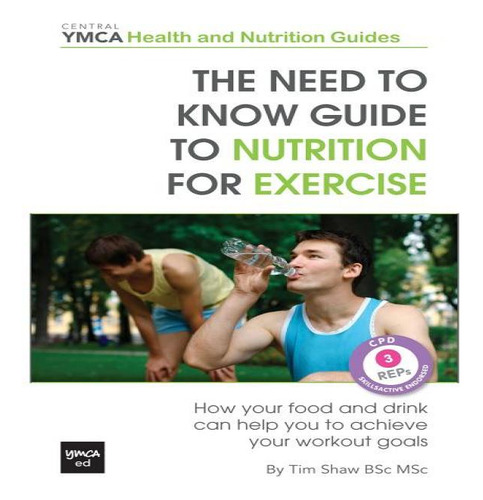 Libro The Need To Know Guide To Nutrition For Exercise - ...