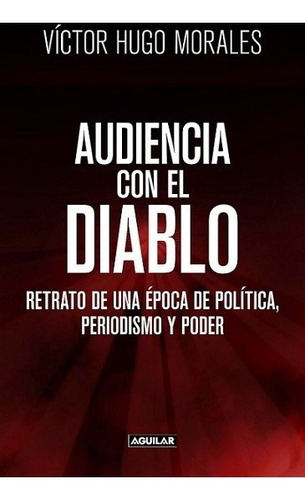 Audiencia Con El Diablo - Victor Hugo Morales