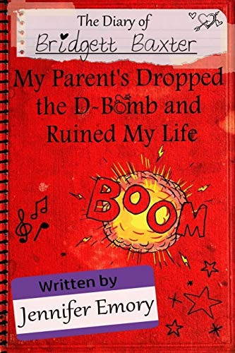 The Diary Of Bridgett Baxter My Parents Dropped The Dbomb An
