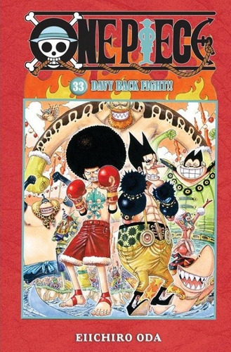 One Piece Vol.33 - Davy Back Fight