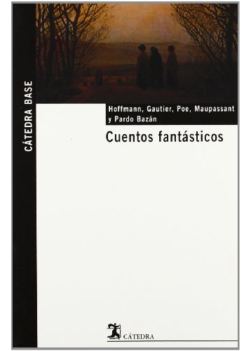 Libro Cuentos Fantasticos (catedra Base)(rustica) - Vv. Aa.