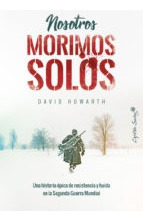 Nosotros Morimos Solos - David Howarth