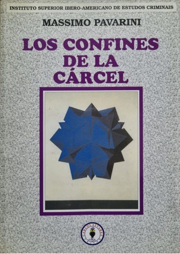 Los Confines De La Cárcel Massimo Pavarini