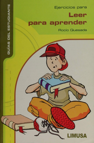 Ejercicios Para Leer Para Aprender, De Rocío Quesada Castillo., Vol. 1. Editorial Limusa, Tapa Blanda En Español, 2007