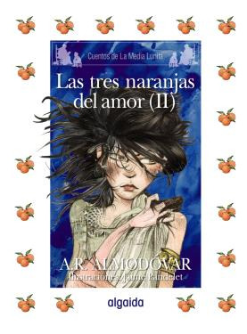 Libro Media Lunita Nº 62 Las Tres Naranjitas Del Amor Ii De