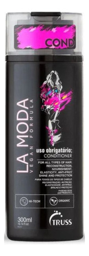 Condicionador La Moda Uso Obrigatório 300ml - Truss