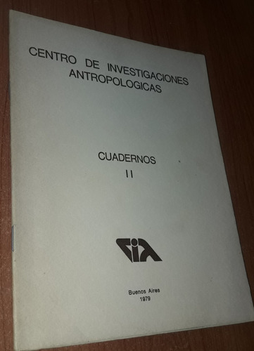 Centro De Investigaciones Antropologicas Cuadernos 2