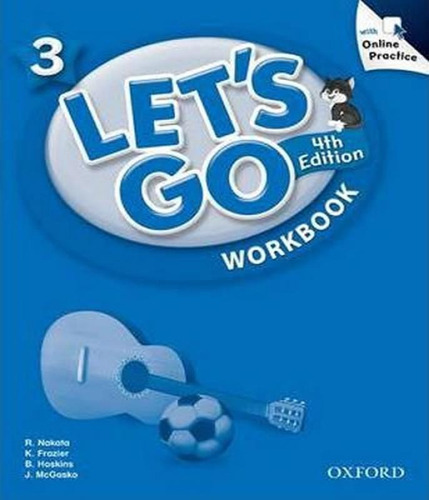 Lets Go 3 - Workbook With Online Pack - 04 Ed, De Nakata, Ritsuko. Editora Oxford, Capa Mole Em Inglês