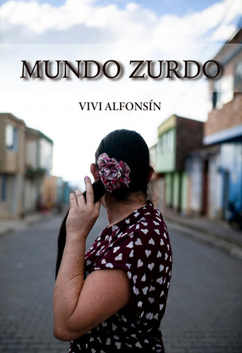 Mundo Zurdo - Alfonsín  - *