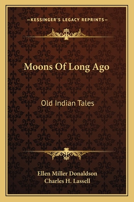 Libro Moons Of Long Ago: Old Indian Tales - Donaldson, El...