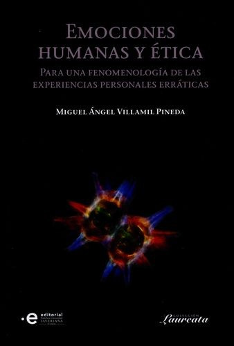 Libro Emociones Humanas Y Ética. Para Una Fenomenología De