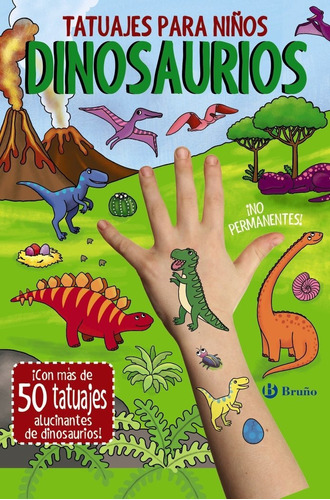 Tatuajes Para Niãâos Dinosaurios, De Lott, Amanda. Editorial Bruño, Tapa Dura En Español