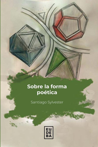 Sobre La Forma Poetica - Sylvester, Santiago
