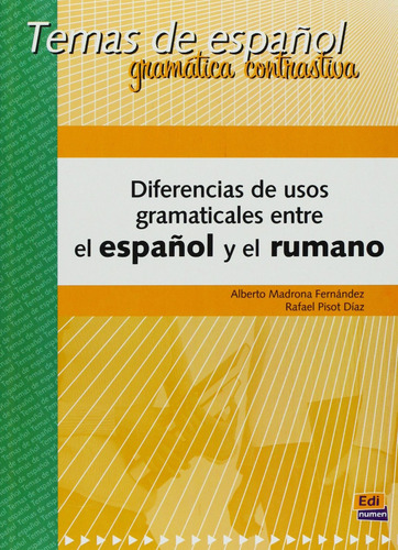 Diferencias Usos Gramaticales Entre Español Y Rumano