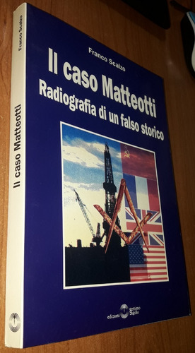 Il Caso Matteotti    Franco Scalzo   Idioma Italiano