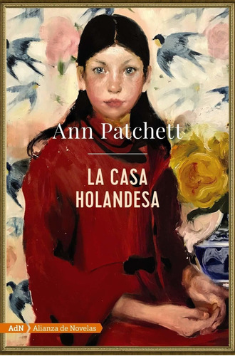 La Casa Holandesa - Ann Patchett