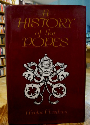 A History Of The Popes Nicolas Cheetham
