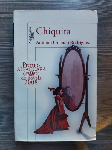 Chiquita. Antonio Orlando Rodríguez 