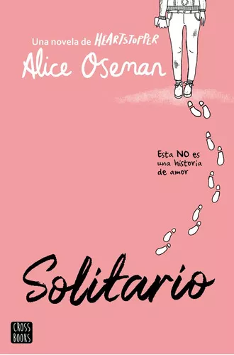 Solitario, De Alice Oseman. Editorial Crossbooks, Tapa Blanda En ...