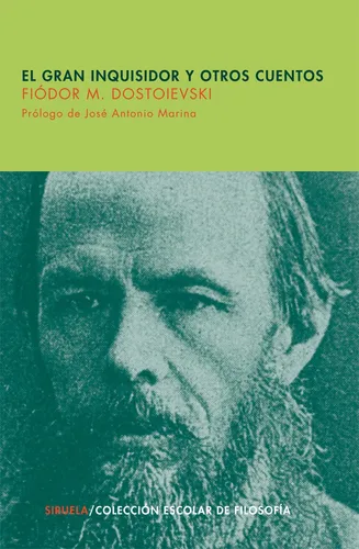 Gran Inquisidor Y Otros Cuentos, Fiodor Dostoievski, Siruela