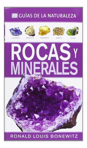Rocas Y Minerales - Bonewitz, Ronald Louis
