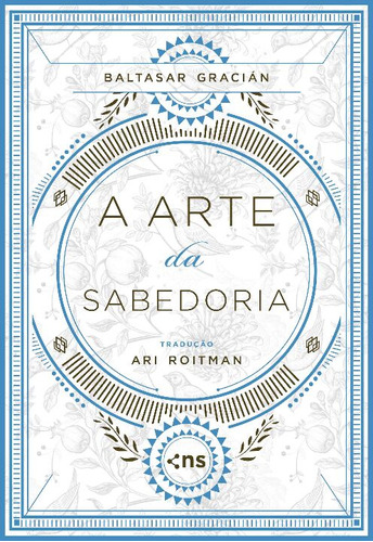 Libro Arte Da Sabedoria A Novo Seculo De Gracian Baltasar