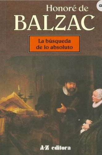 La Búsqueda De Lo Absoluto Honore De Balzac A-z Editora