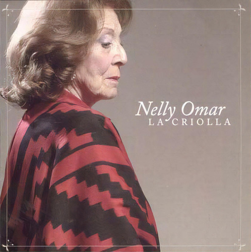 Cd - La Criolla - Nelly Omar