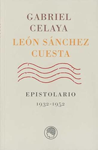 Libro Epistolario 1932 1952 De Celaya Gabriel Residencia De