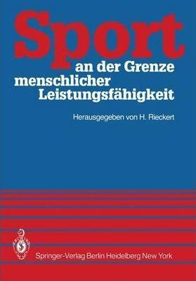 Sport An Der Grenze Menschlicher Leistungsfahigkeit - Han...