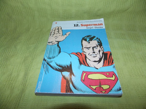 Superman - Siegel / Shuster - Clarín