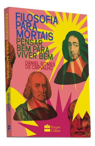 Livro Filosofia Para Mortais