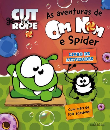 As Aventuras De Om Nom E Spider: Livro De Atividades, De Vários Autores. Editora Carochinha, Capa Mole Em Português